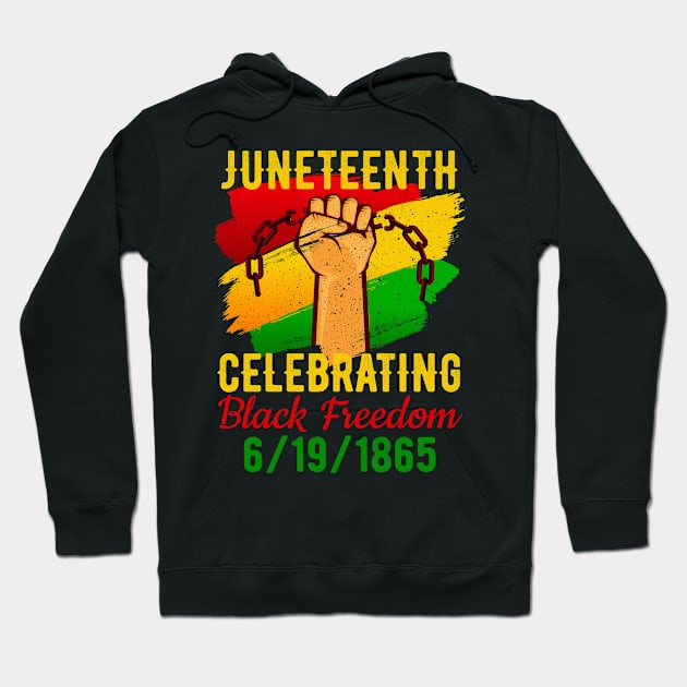 juneteenth celebrate freedom African American Melanin Black Hoodie by Magic Arts